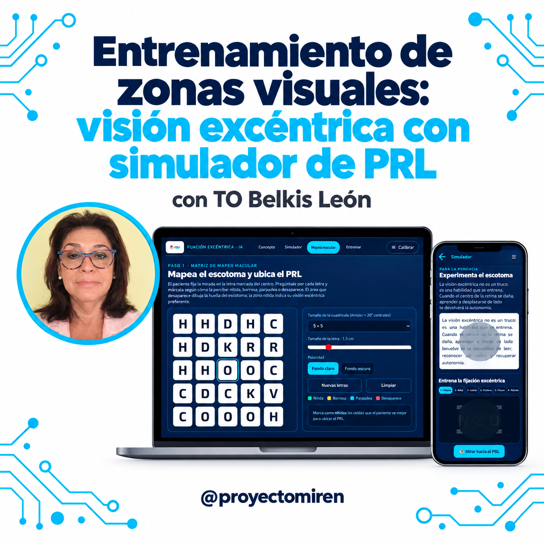 Entrenamiento de zonas visuales: visión excéntrica con simulador de PRL