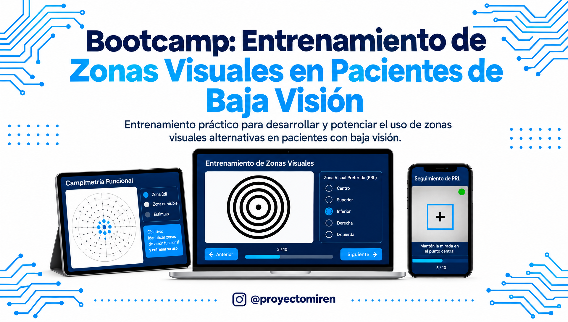Bootcamp Entrenamiento de Zonas Visuales en Pacientes de Baja Visión